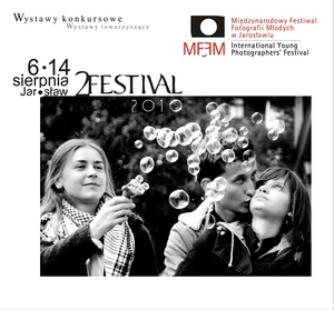 II Międzynarodowy Festiwal Fotografii Młodych w Jarosławiu 2010 - przegląd wystaw