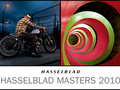 Hasselblad Masters Awards 2010 - zapisy do prestiżowego konkursu rozpoczęte