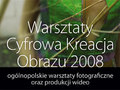 Warsztaty fotograficzne i produkcji wideo Cyfrowa Kreacja Obrazu w Łodzi