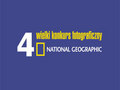 Rusza IV edycja Wielkiego Konkursu Fotograficznego National Geographic