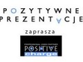 Pozytywne Prezentacje Positive Charge w Krakowie i w Poznaniu