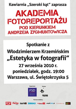 Akademia Fotoreportażu - spotkanie z Włodzimierzem Krzemińskim