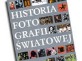 Polecamy książki, albumy i filmy dla fotografa - Naomi Rosenblum, "Historia Fotografii Światowej"