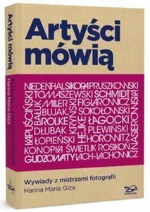 Wywiad z Ryszardem Horowitzem - fragment książki "Artyści mówią. Wywiady z mistrzami fotografii"