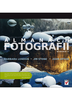 Nowa książka wydawnictwa Helion - "Almanach fotografii. Wydanie X"