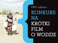 Krótki film o wodzie - konkurs Polskiej Akcji Humanitarnej
