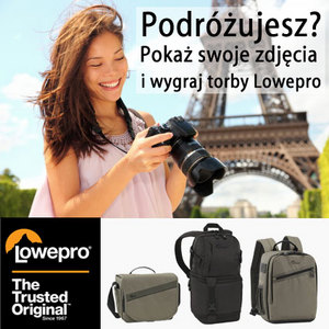 Ostatnie dni trwania konkursu "Podróżujesz? Pokaż swoje zdjęcia i wygraj torby Lowepro"