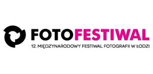 Fotofestiwal w Łodzi - najważniejsze wydarzenie fotograficzne roku