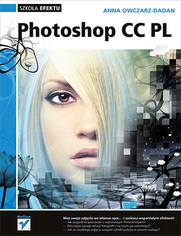 Photoshop CC PL. Szkoła efektu - nowość wydawnictwa Helion