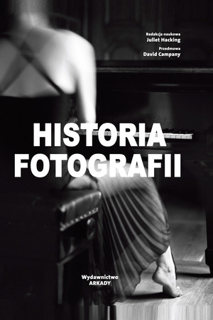 Historia fotografii - książka wydawnictwa Arkady