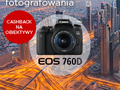 CashBack Canon: promocja na najnowsze  aparaty z wymienną optyką EOS i obiektywy STM
