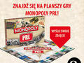 PRL w twoim kadrze - konkurs Monopoly 