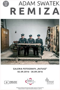 Remiza - wystawa fotografii Adama Swatka w Zamościu 