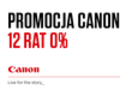 Promocja Canon: 12 rat 0% na wybrane obiektywy i najnowszą lampę błyskową 