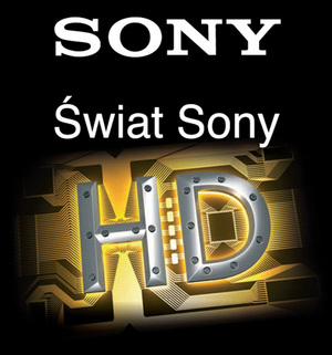 Poznaj Świat Sony High Definition w łódzkiej Manufakturze