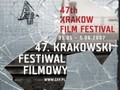 47 Krakowski Festiwal Filmowy- najlepszy i najstarszy festiwal poświęcony krótkim formom filmowym