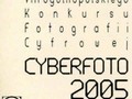 Cyberfoto 2005 - wystawa pokonkursowa
