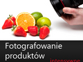 Fotografowanie produktów - intensywne warsztaty w Krakowie