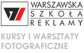 Kursy i warsztaty fotograficzne w Warszawskiej Szkole Reklamy